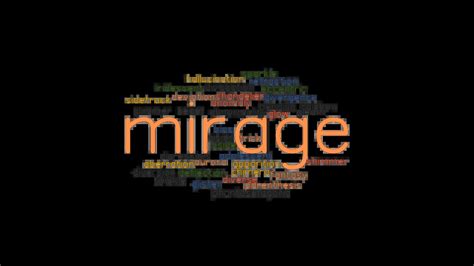 mirage synonym|MIRAGE .